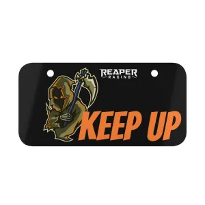 Reaper Racing Mini License Plate - Keep Up Design