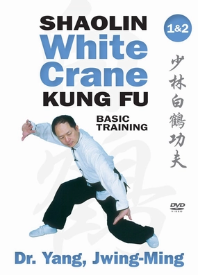 Shaolin White Crane Gong Fu Basic Training 1 & 2 Kung Fu Dr. Yang, Jwing-Ming