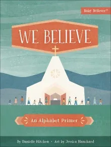 We Believe Book