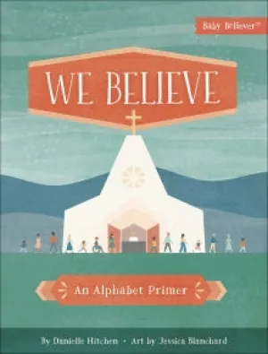 We Believe Book