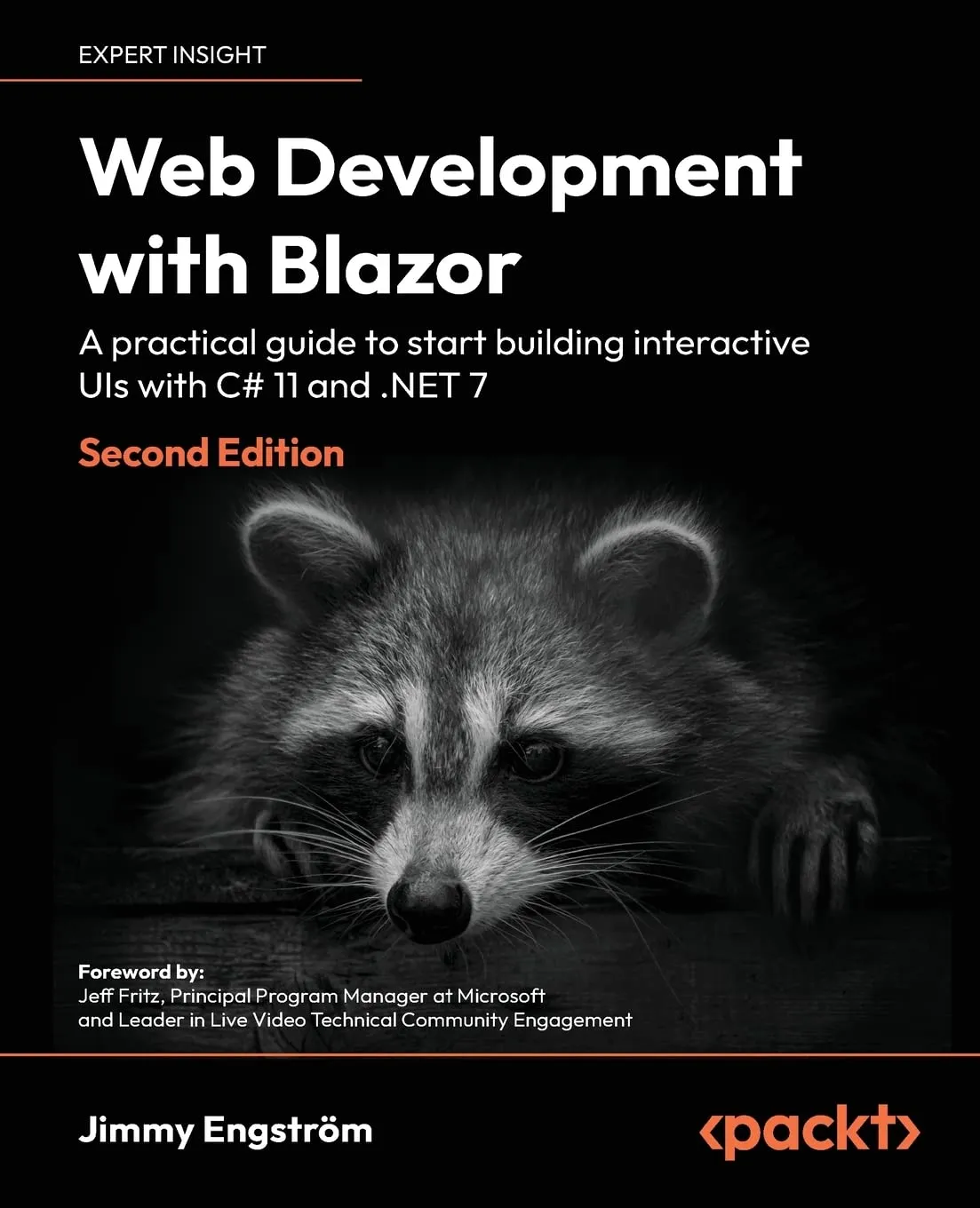 Web Development with Blazor: A practical guide to start building interactive UIs with C# 11 and .NET 7 2nd ed. Edition
